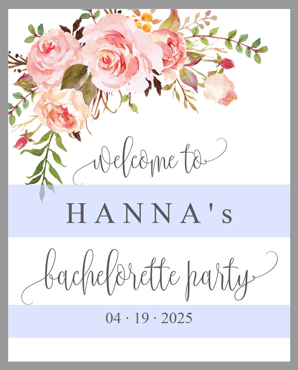 Floral Bachelorette Party Welcome Sign Printable Template Editable Instant Download Wedding Décor -HANNA SHOWER/BACH SIGNS SAVVY PAPER CO