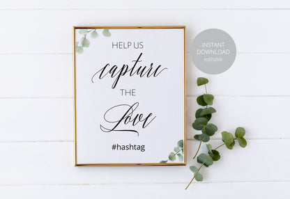 Help Us Capture the Love Wedding sign,Greenery Wedding, Wedding Signs,Printable, instagram Sign, Social Media,Template, Instant Download #BC SIGNS | PHOTO BOOTH SAVVY PAPER CO