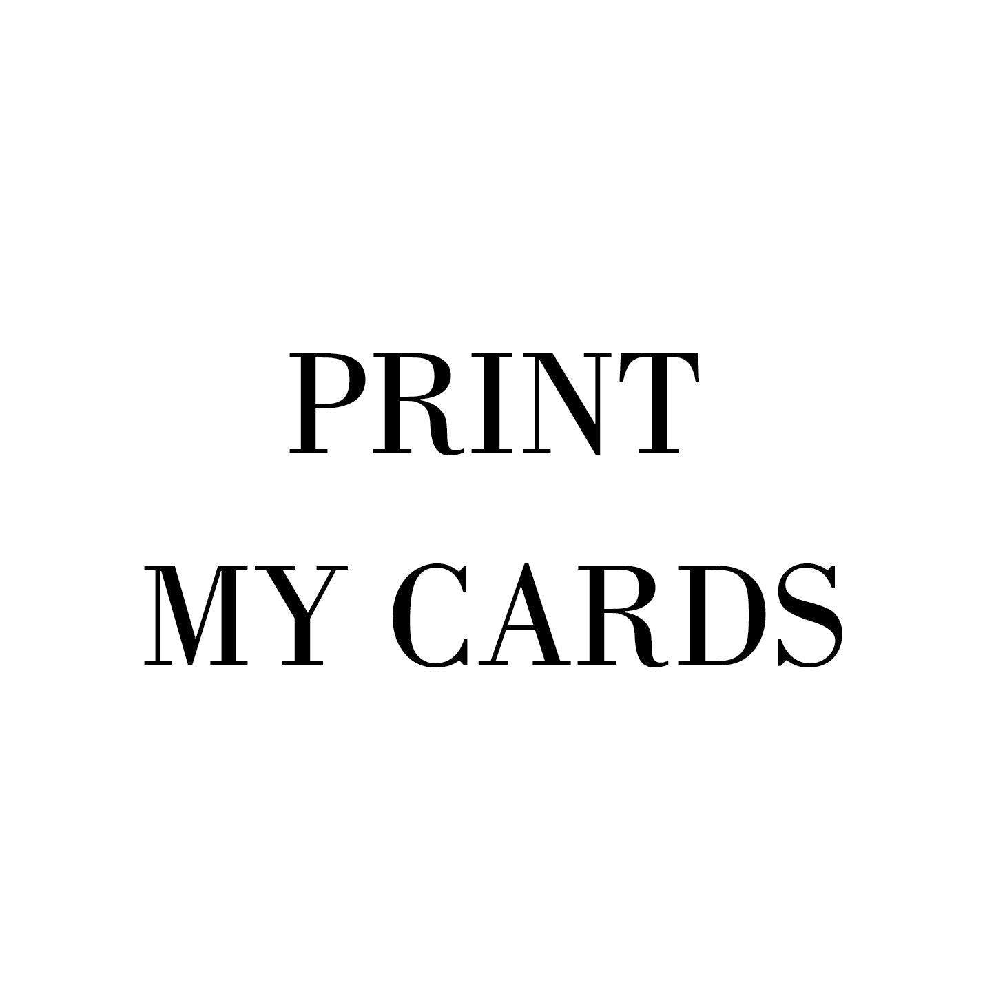 Printed 4x6 or 5x3.5 or 5x7 cards, Free Envelopes  [ ]