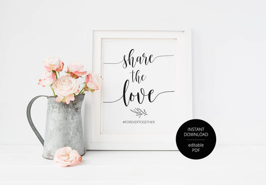 Share the Love Wedding sign, Rustic Wedding, Wedding Signs, Printable, instagram Sign, Hashtag, Social Media,Template, Instant Download SIGNS | PHOTO BOOTH SAVVY PAPER CO