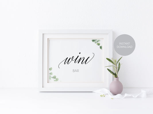 Wine Bar Sign, Reception Decor, Wedding Sign, Greenery Wedding, Wedding Printable, Wine Bar, Instant Download SIGNS | PHOTO BOOTH SAVVY PAPER CO